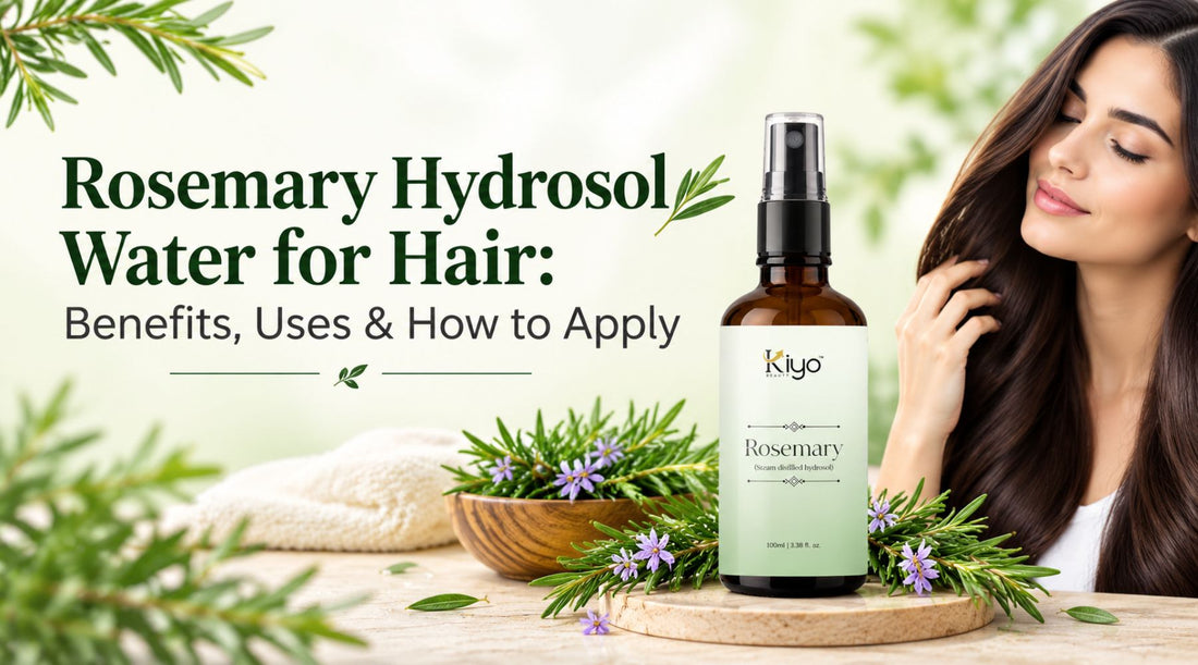 Rosemary Hydrosol for Hair: Benefits & Uses | Kiyo Beauty