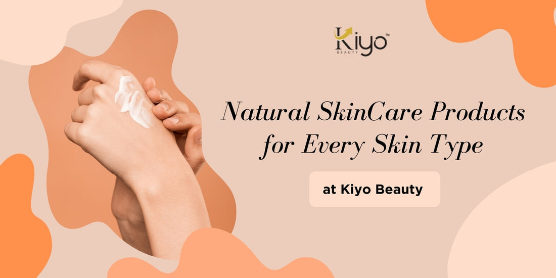 Natural skin care products - Kiyo Beauty